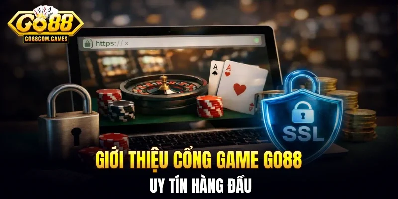 Giới thiệu cổng game GO88 uy tín hàng đầu