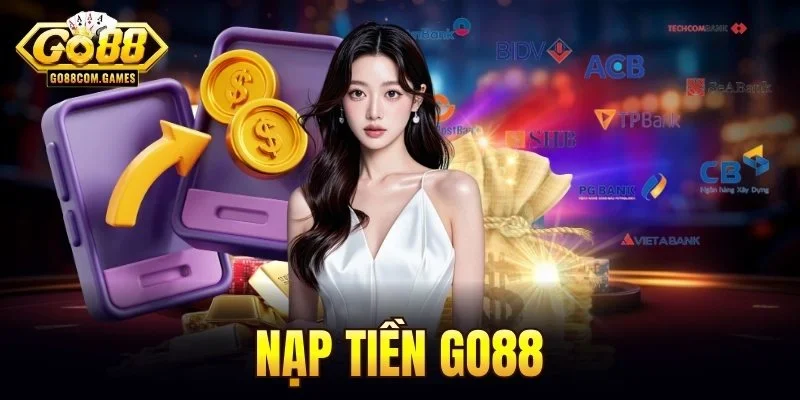 nạp tiền GO88